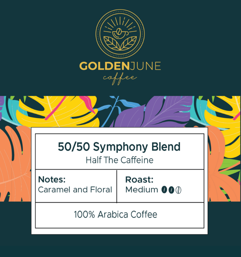 50/50 SYMPHONY BLEND- HALF THE CAFFEINE